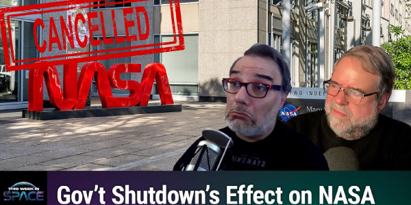 This Week In Space podcast: Episode 180 — NASA is Closed for Business