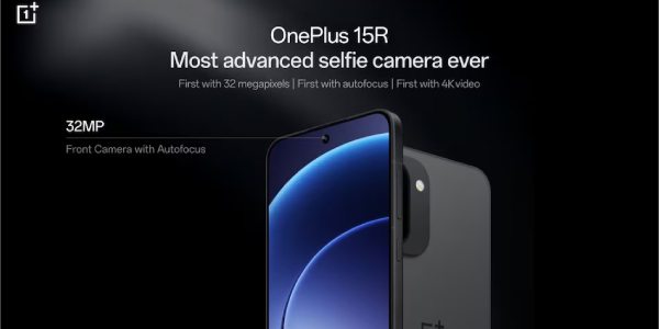 OnePlus 15R Confirmed to Come With 32-Megapixel Selfie Camera, 4K Video Recording Support